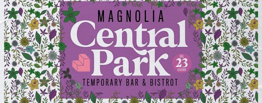 magnolia central park